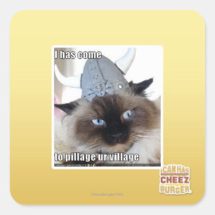 Ich bin gekommen, um unser Dorf zu plündern Quadratischer Aufkleber