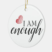 Ich bin genug einfach Inspirierend Affirmation Zit Keramik Ornament (Links)