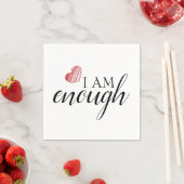 Ich bin genug einfach Inspirierend Affirmation Zit Serviette (Beispiel)