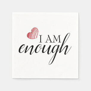 Ich bin genug einfach Inspirierend Affirmation Zit Serviette