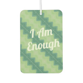 Ich bin genug frischen Mint Air Freshener Affirmat Autolufterfrischer