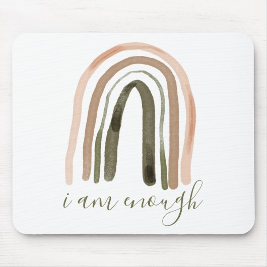 Ich bin genug Inspirierend Bekräftigung Mousepad (Vorne)