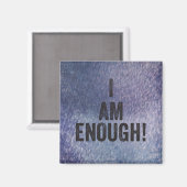 Ich bin genug! Magnet (Vorderseite/Rückseite)