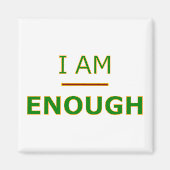 Ich bin genug - Magnet (Vorne)