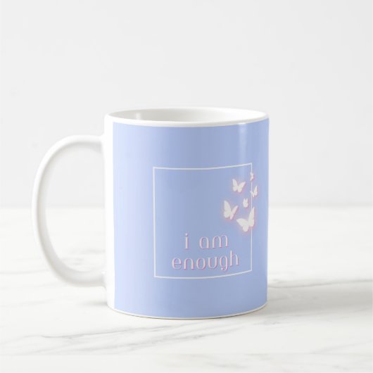 Ich bin genug, Selbstkostenangebot Kaffeetasse (Links)