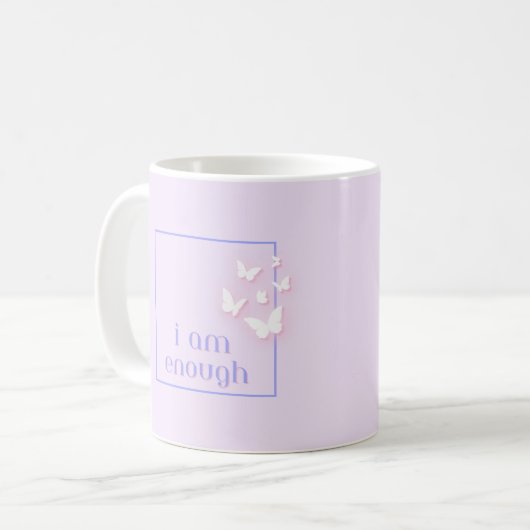 Ich bin genug, Selbstkostenangebot Kaffeetasse (Vorderseite Links)