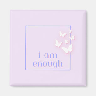 Ich bin genug, Selbstkostenangebot Magnet