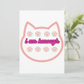 Ich bin genug T-Shert-Katze Einladung (Stehend Vorderseite)