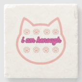 Ich bin genug T-Shert-Katze Steinuntersetzer (Vorderseite)