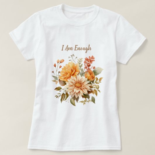 Ich bin genug T-Shirt (Design vorne)