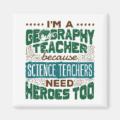 Ich bin Geografie-Lehrer Funny Heroes Wertschätzun Magnet (Vorne)
