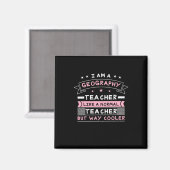 Ich bin Geografie-Lehrerin Magnet (Vorderseite/Rückseite)