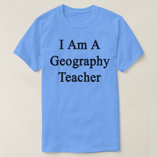 Ich bin Geografie-Lehrerin T-Shirt (Design vorne)