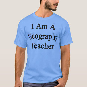 Ich bin Geografie-Lehrerin T-Shirt