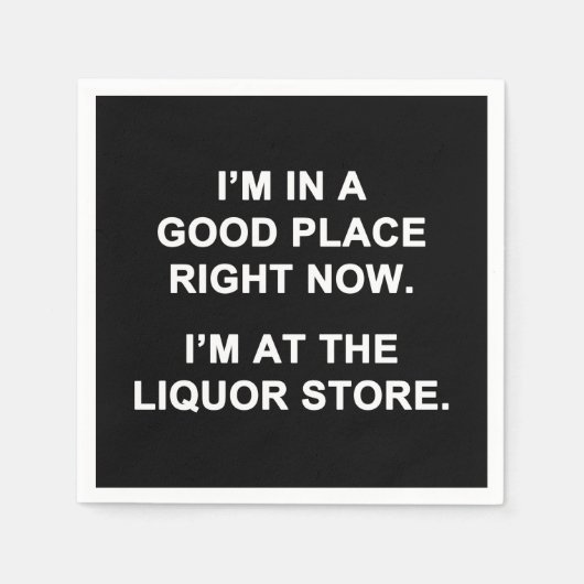Ich bin gerade an einem guten Ort Serviette (Vorderseite)