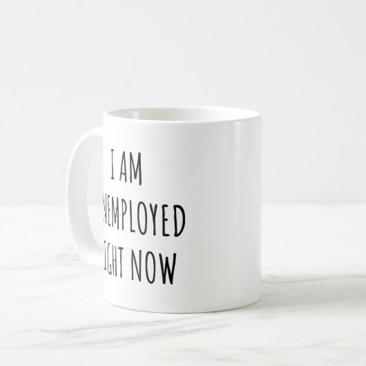 Ich bin gerade arbeitslos kaffeetasse (Vorderseite Links)