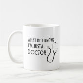 Ich bin gerade ein Doktor Kaffeetasse (Links)