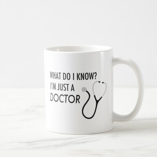 Ich bin gerade ein Doktor Kaffeetasse (Rechts)