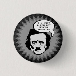 Ich bin gerade ein Poe-Junge Button