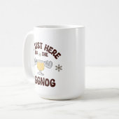 Ich bin gerade für die Eggnog-Tasse hier Kaffeetasse (Vorderseite Links)