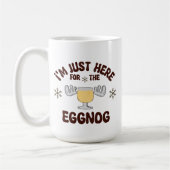 Ich bin gerade für die Eggnog-Tasse hier Kaffeetasse (Links)