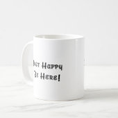Ich bin gerade glücklich, hier zu sein kaffeetasse (Vorderseite Links)