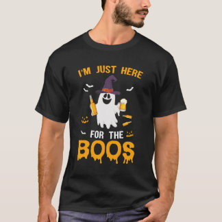 Ich bin gerade hier für Boos - lustiges T-Shirt