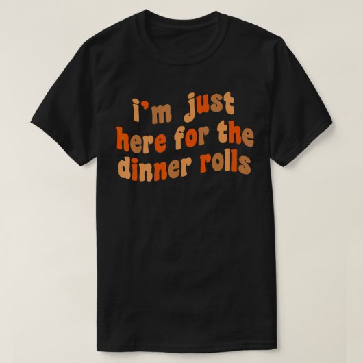 Ich bin gerade hier für das Abendessen Rolls Retro T-Shirt (Design vorne)