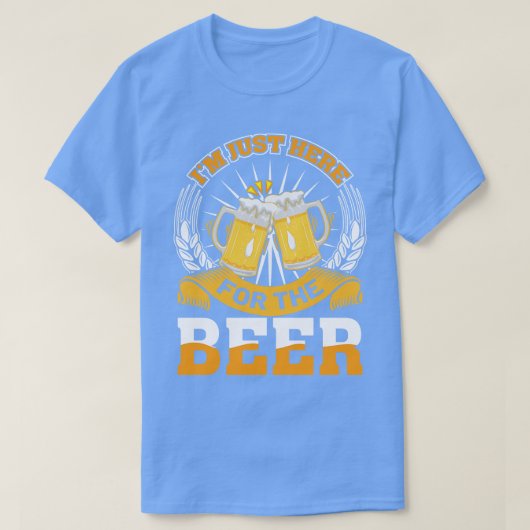 Ich bin gerade hier für das Bier T-Shirt (Design vorne)