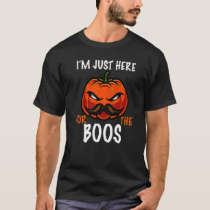 Ich bin gerade hier für das Boos Halloween-Kostüm T-Shirt