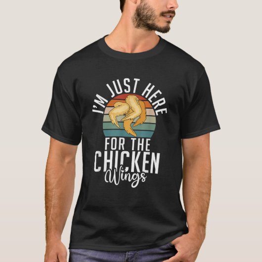 Ich bin gerade hier für das Chicken Wings lustige  T-Shirt (Vorderseite)