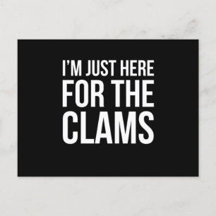 Ich bin gerade hier für das Clams Funny Clam Bake  Postkarte