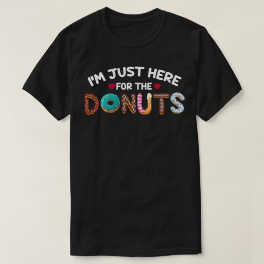 Ich bin gerade hier für das Donuts Backdessert Coo T-Shirt (Design vorne)