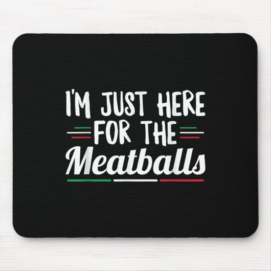 Ich bin gerade hier für das Fleischangebot für ein Mousepad (Vorne)