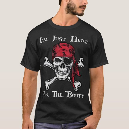 Ich bin gerade hier für das Hintern Pirate Festiva T-Shirt (Vorderseite)