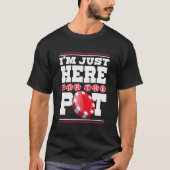 Ich bin gerade hier für das Pot Casino Gambling Lo T-Shirt (Vorderseite)