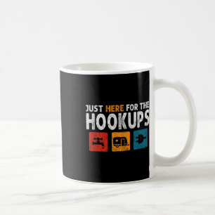 Ich bin gerade hier für den Hookups Funny Camp Rv Kaffeetasse