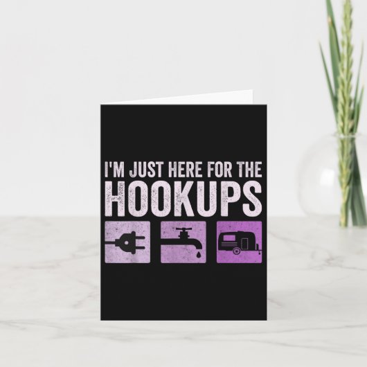 Ich bin gerade hier für den Hookups Funny Camp Rv Karte (Vorderseite)