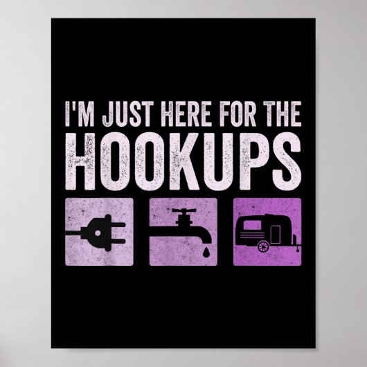 Ich bin gerade hier für den Hookups Funny Camp Rv Poster (Vorne)