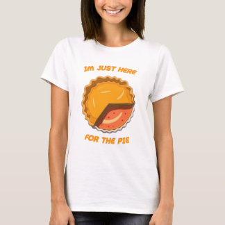 Ich bin gerade hier für den Kuchen T-Shirt