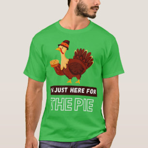 Ich bin gerade hier für den Kuchen T-Shirt