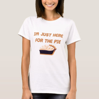 Ich bin gerade hier für den Kuchen T-Shirt