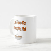 Ich bin gerade hier für den Kürbiskuchen! Kaffeetasse (Vorderseite Links)