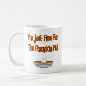 Ich bin gerade hier für den Kürbiskuchen! Kaffeetasse (Links)
