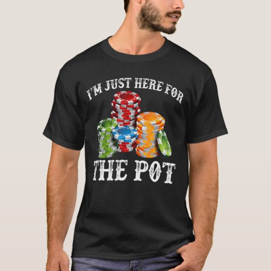Ich bin gerade hier für den Pot Ace Card Funny Pok T-Shirt (Vorderseite)