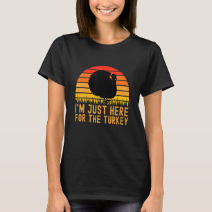 Ich bin gerade hier für den türkischen Erntedank R T-Shirt