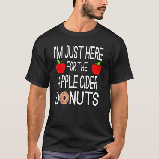 Ich bin gerade hier für die Apfelwein-Donuts Apple T-Shirt (Vorderseite)