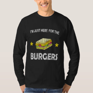 Ich bin gerade hier für die Burgers Cheeseburger G T-Shirt