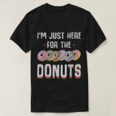 Ich bin gerade hier für die Donuts T-Shirt (Design vorne)