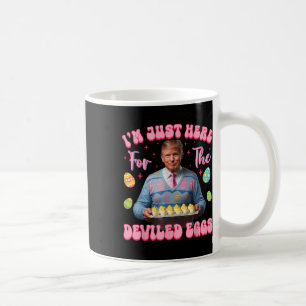 Ich bin gerade hier für die geweihten Eier Funny T Kaffeetasse